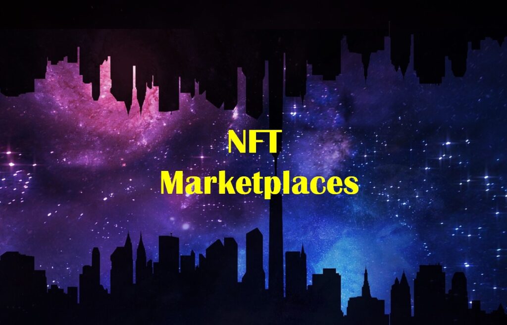 9 Best Marketplace to Buy And Sell NFT Tokens 2022 1 best NFT marketplace